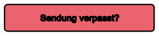 Sendung verpasst?